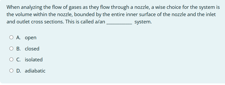 When analyzing the flow of gases as they flow