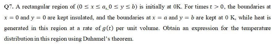Q 7 . A rectangular region of ) x a , 0 y ( b is