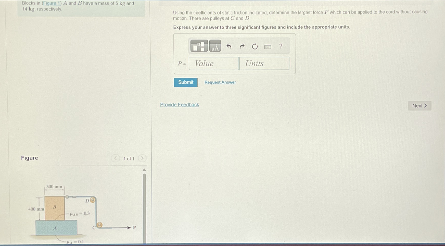Blocks in ( Eigure 1 ) A and B have a mass of 5