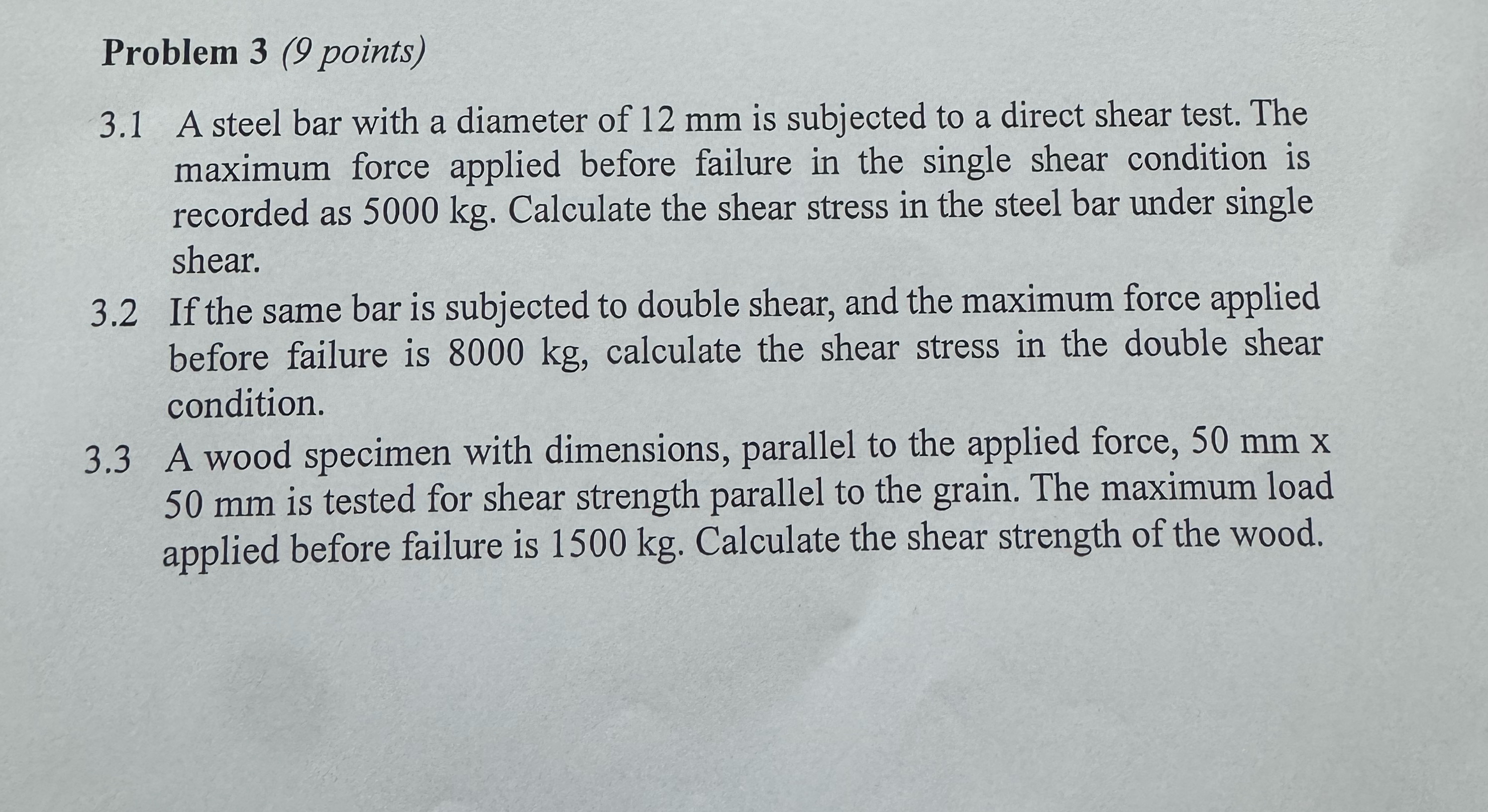 Problem 3 ( 9 points ) 3 . 1 A steel bar with a