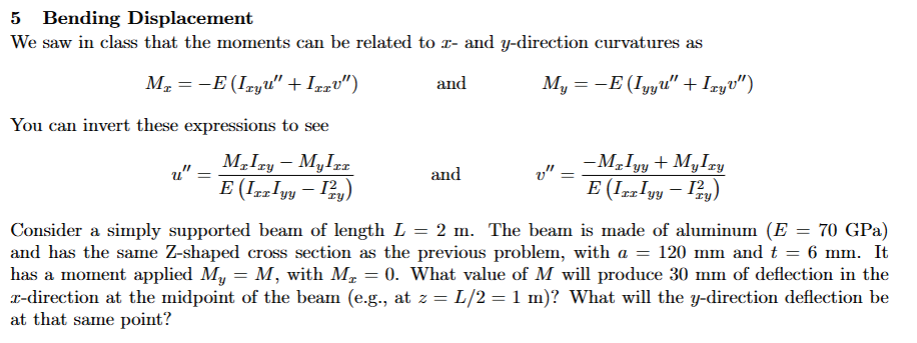 5 Bending Displacement We saw in class that the