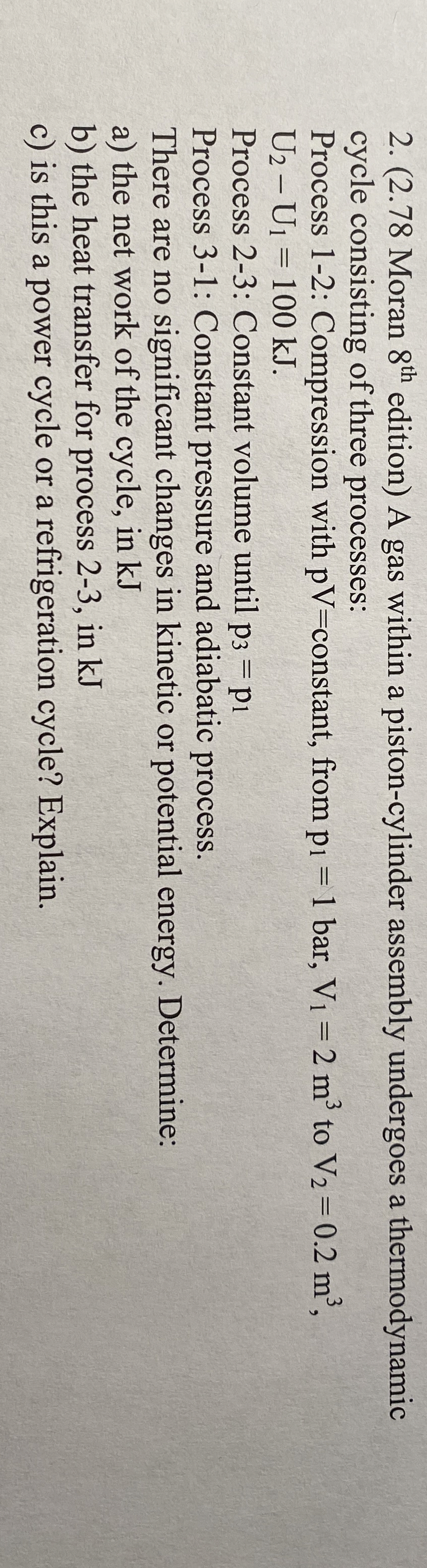 ( 2 . 7 8 Moran 8 t h edition ) A gas within a