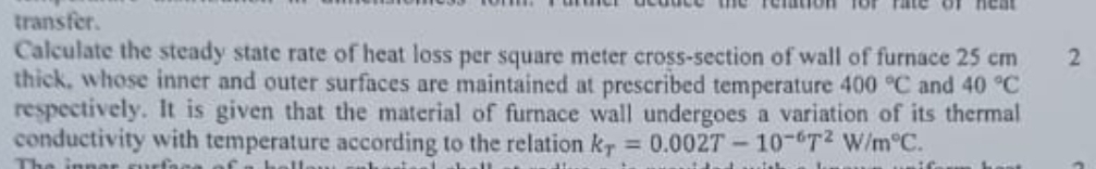 transfer. Calculate the steady state rate of heat
