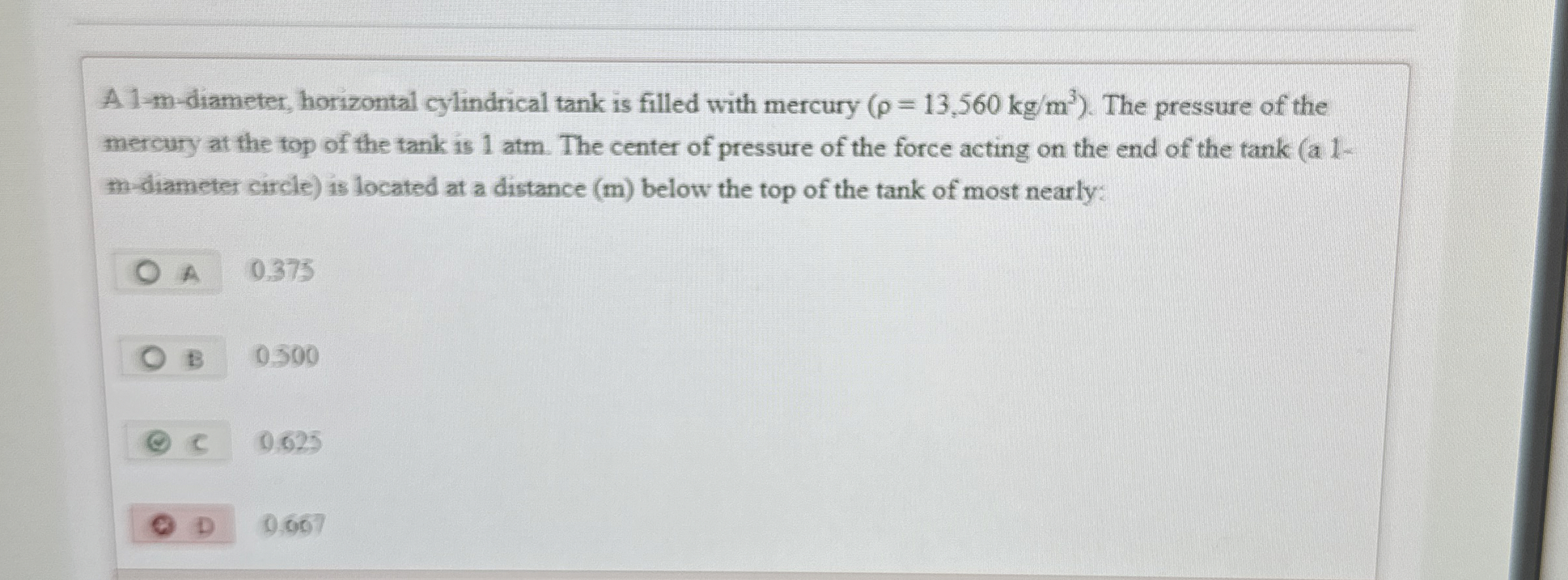 A 1 - m - diameter, horizontal cylindrical tank