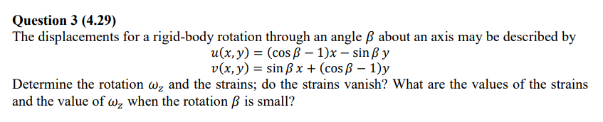 Question 3 ( 4 . 2 9 ) The displacements for a
