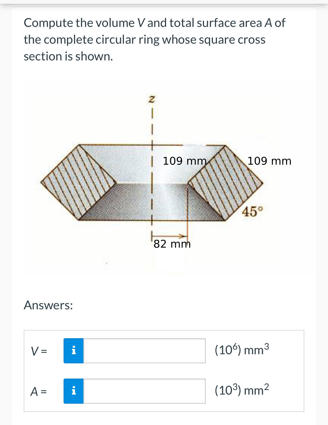 Compute the volume V and total surface area A of