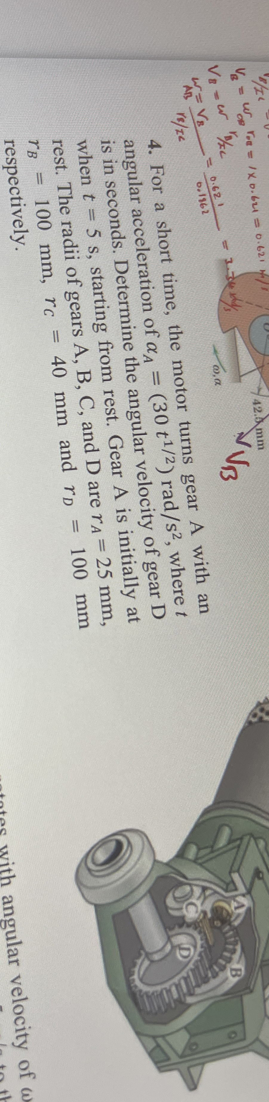 For a short time, the motor turns gear A with an