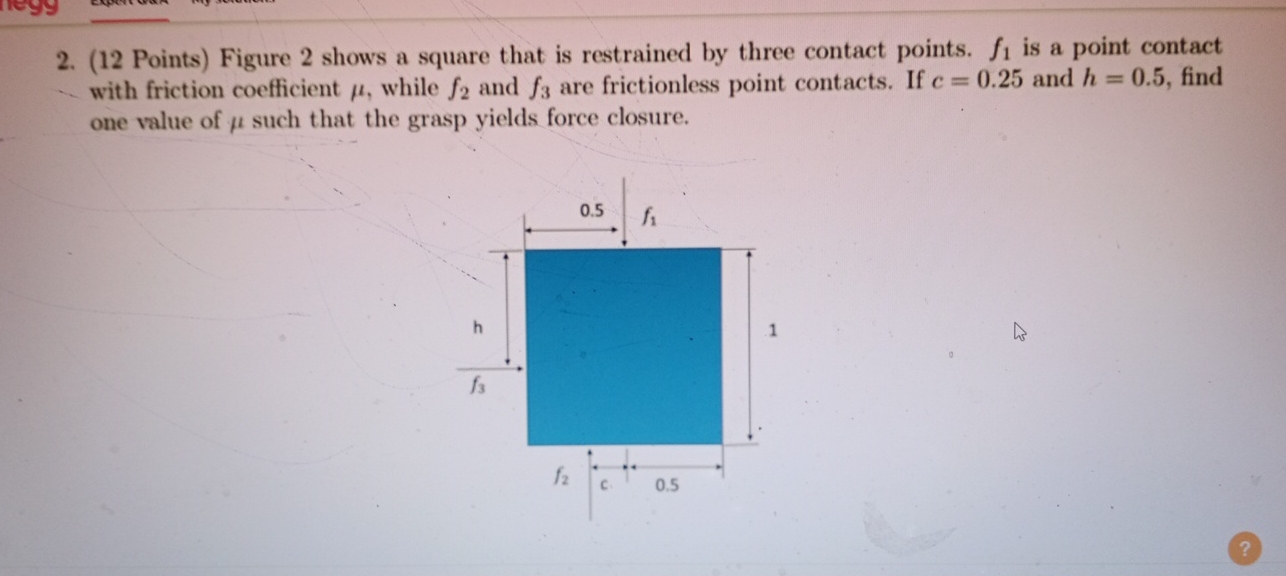 ( 1 2 Points ) Figure 2 shows a square that is