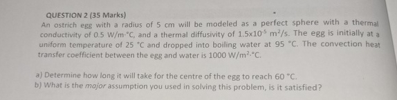 QUESTION 2 ( 3 5 Marks ) An ostrich egg with a