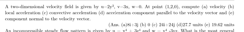 A two - dimensional velocity field is given by u