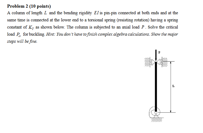 Problem 2 ( 1 0 points ) A column of length \ ( L