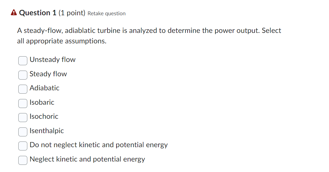 A steady - flow, adiablatic turbine is analyzed