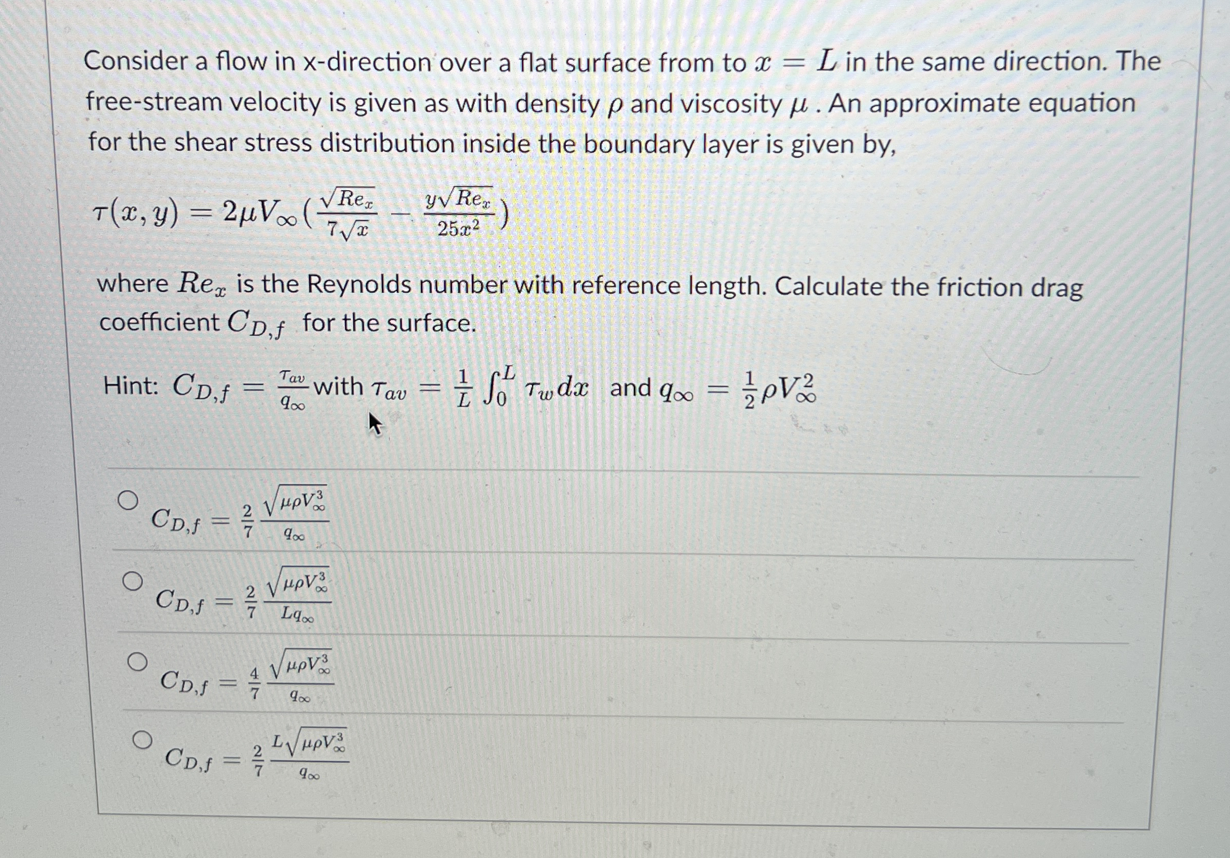 Consider a flow in x - direction over a flat