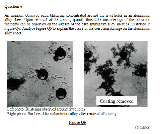 Question 6 An engineer observed paint blistering
