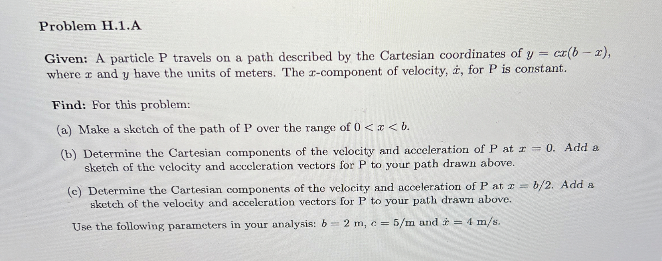 Problem H . 1 . A Given: A particle P travels on