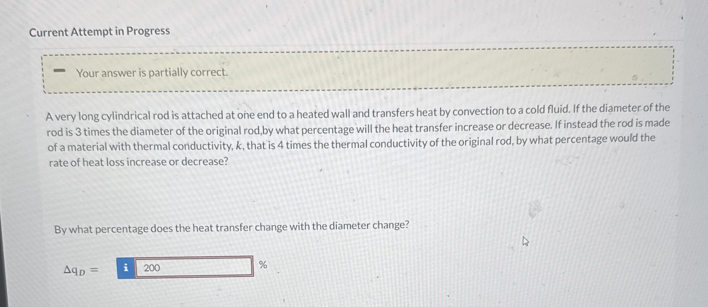 Current Attempt in Progress Your answer is