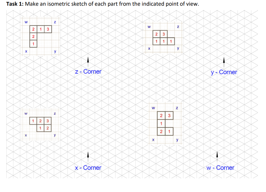 Task 1 : Make an isometric sketch of each part