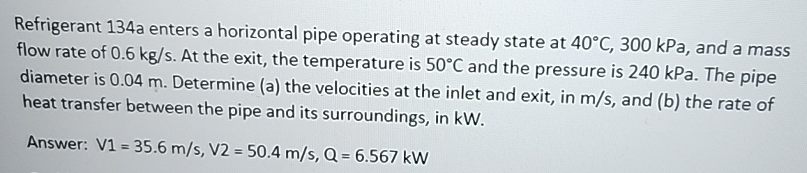 Refrigerant 1 3 4 a enters a horizontal pipe