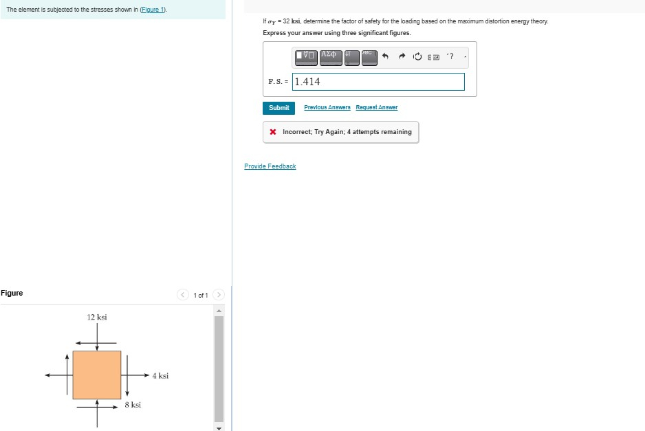 The element is subjected to the stresses shown in