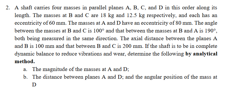 2 . A shaft carries four masses in parallel