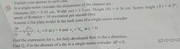 ( b ) In a single - screw extruder the dimensions