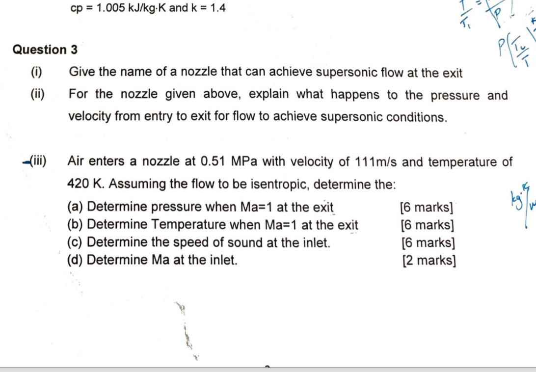 c p = 1 . 0 0 5 k J k g * K and k = 1 . 4