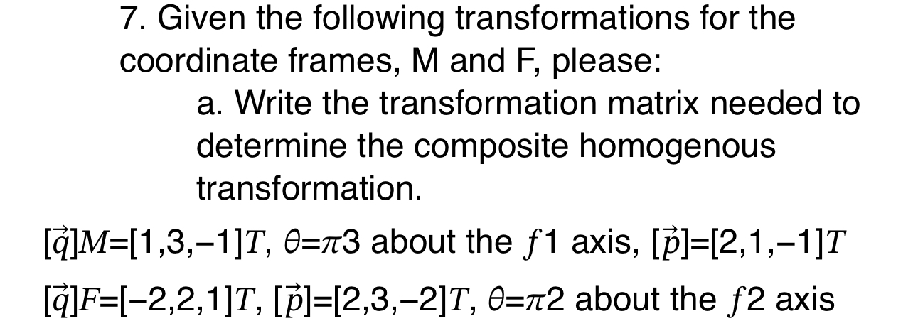 Given the following transformations for the