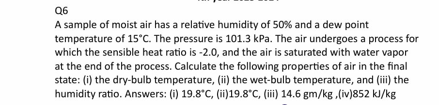 Q 6 A sample of moist air has a relative humidity