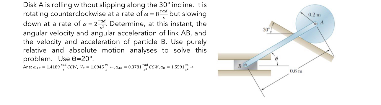 Disk A is rolling without slipping along the 3 0