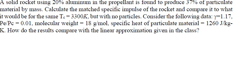 A solid rocket using 2 0 % aluminum in the