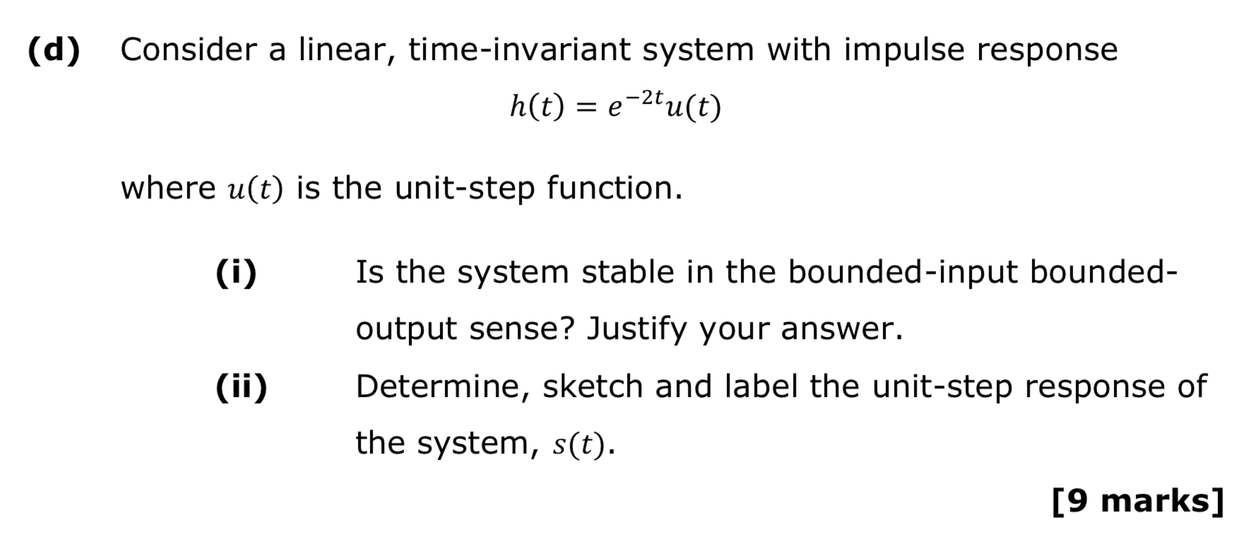 ( d ) Consider a linear, time - invariant system