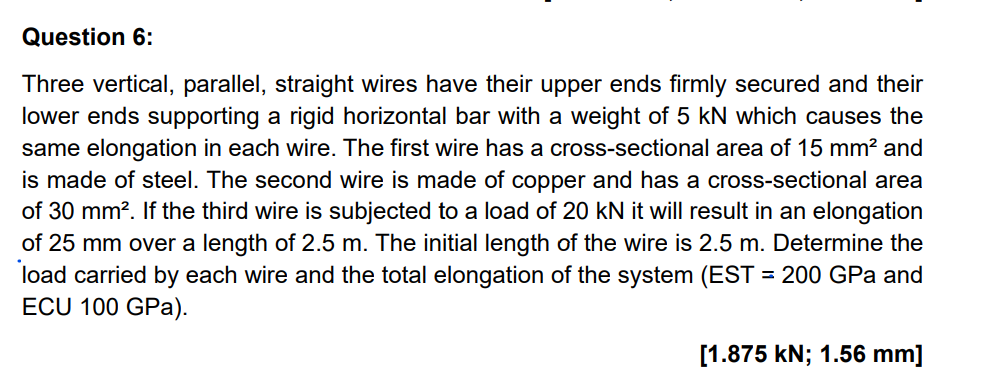 Question 6 : Three vertical, parallel, straight