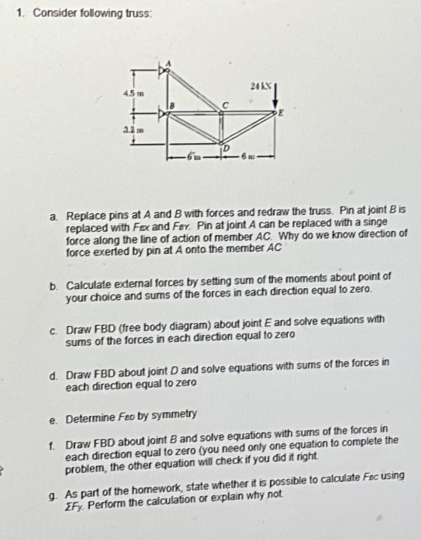 Consider following truss: a . Replace pins at A
