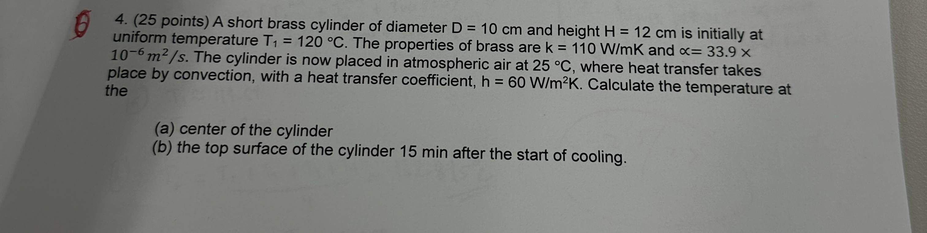 ( 2 5 points ) A short brass cylinder of diameter