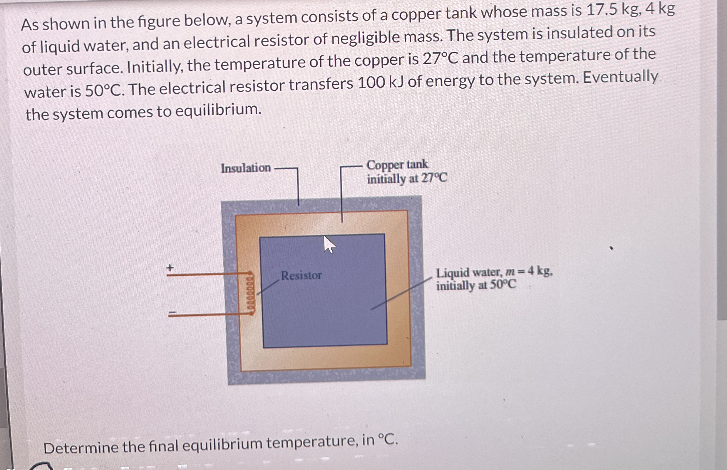 As shown in the figure below, a system consists