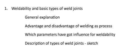 1 . Weldability and basic types of weld joints
