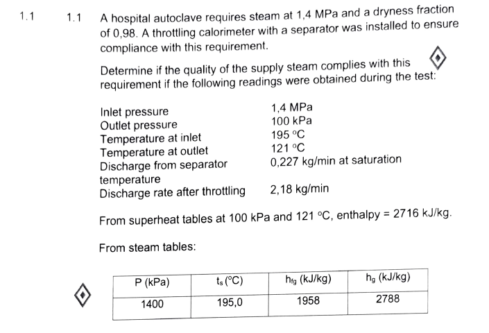 1 . 1 1 . 1 A hospital autoclave requires steam