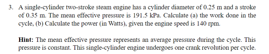 A single - cylinder two - stroke steam engine has