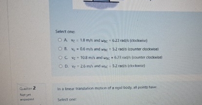 Select one: A . v C = 1 . 8 m s and M C = 6 . 2 3