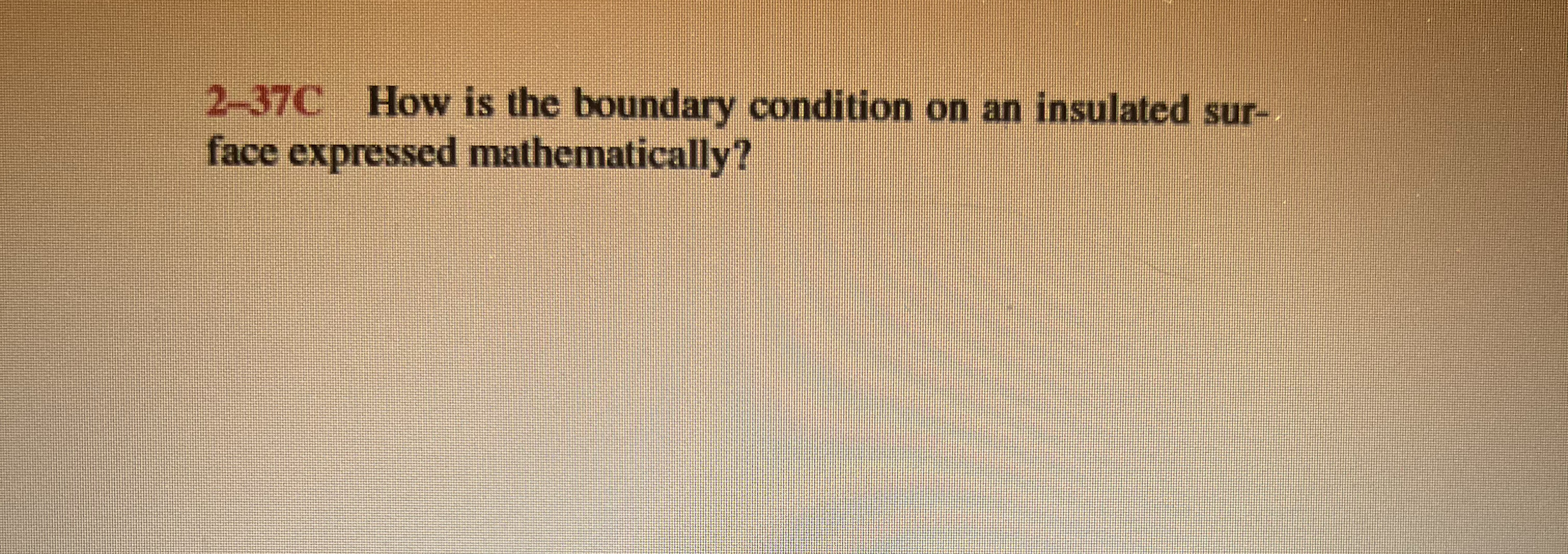 2 - 3 7 C How is the boundary condition on an