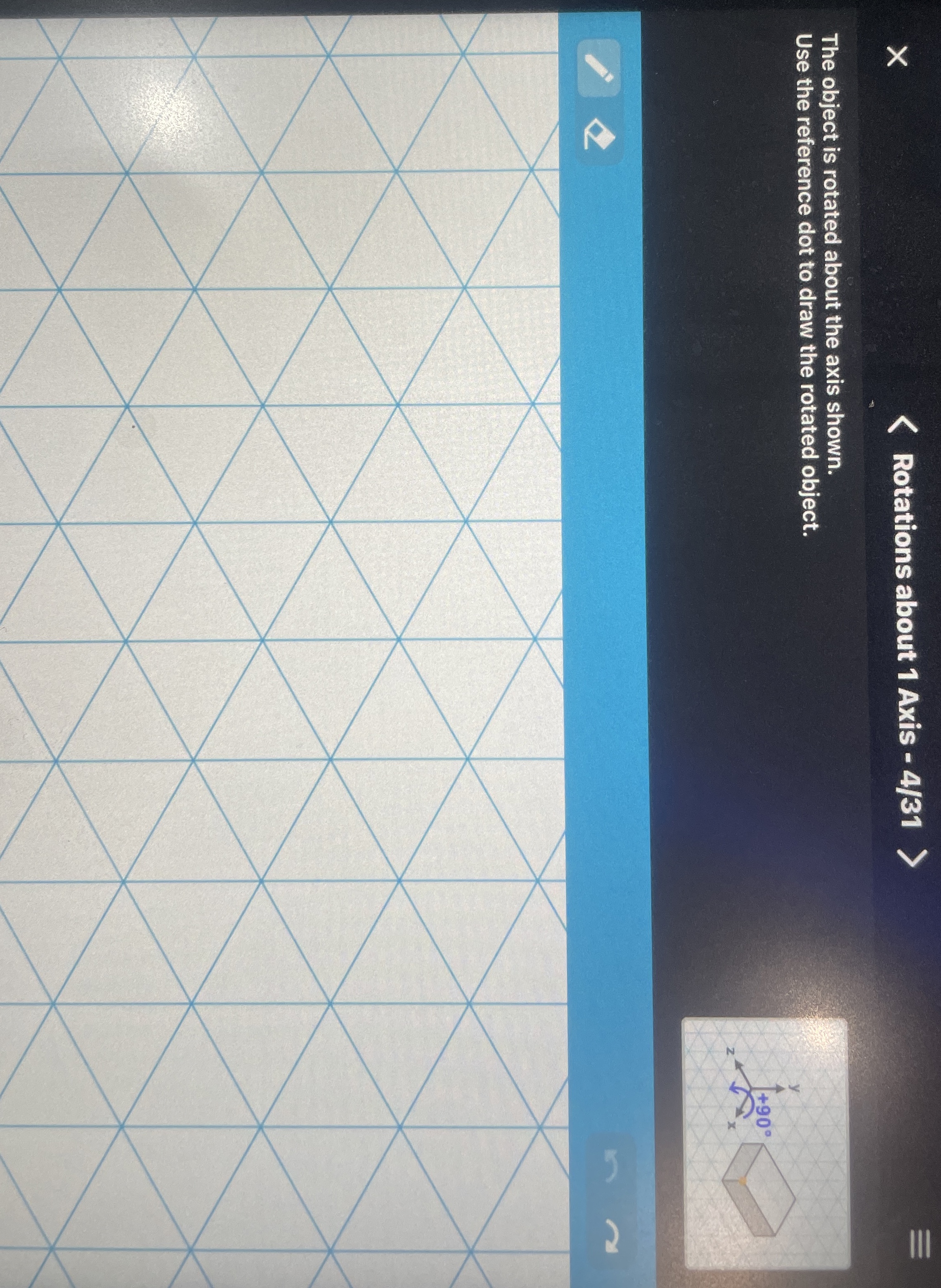 Rotations about 1 Axis - 4 / 3 1 : ) The object