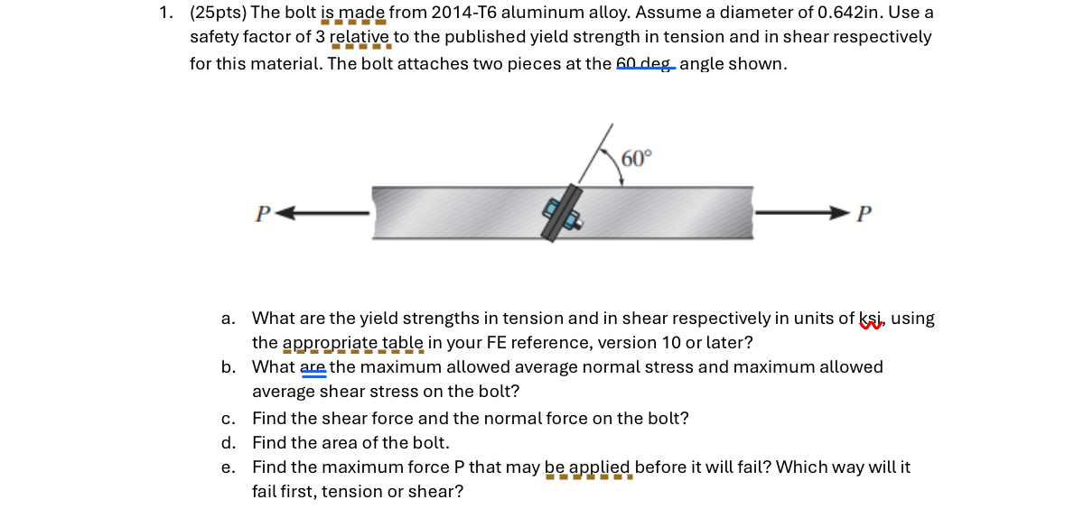 ( 2 5 pts ) The bolt is made from 2 0 1 4 - T 6