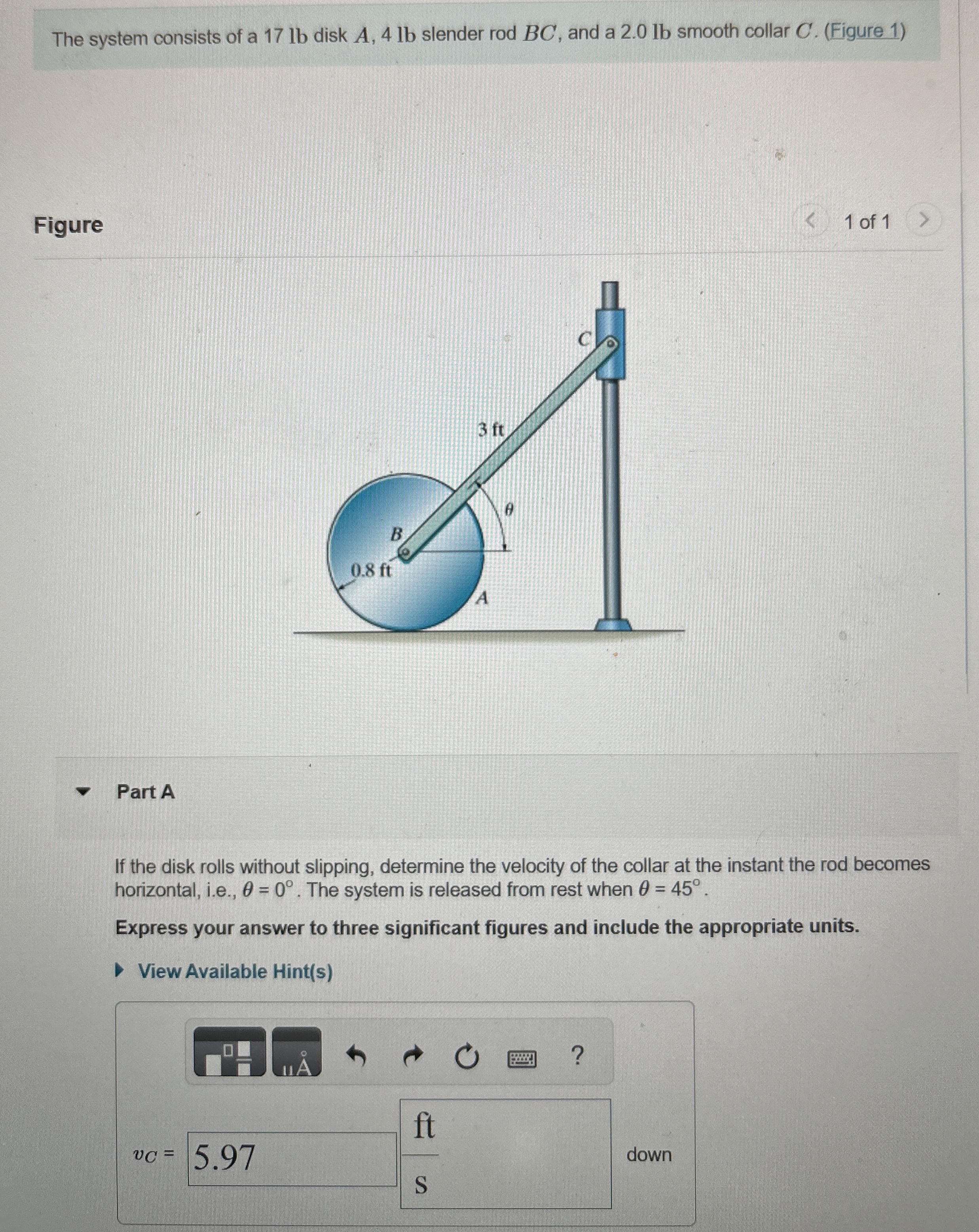 The system consists of a 1 7 lb disk A , 4 l b
