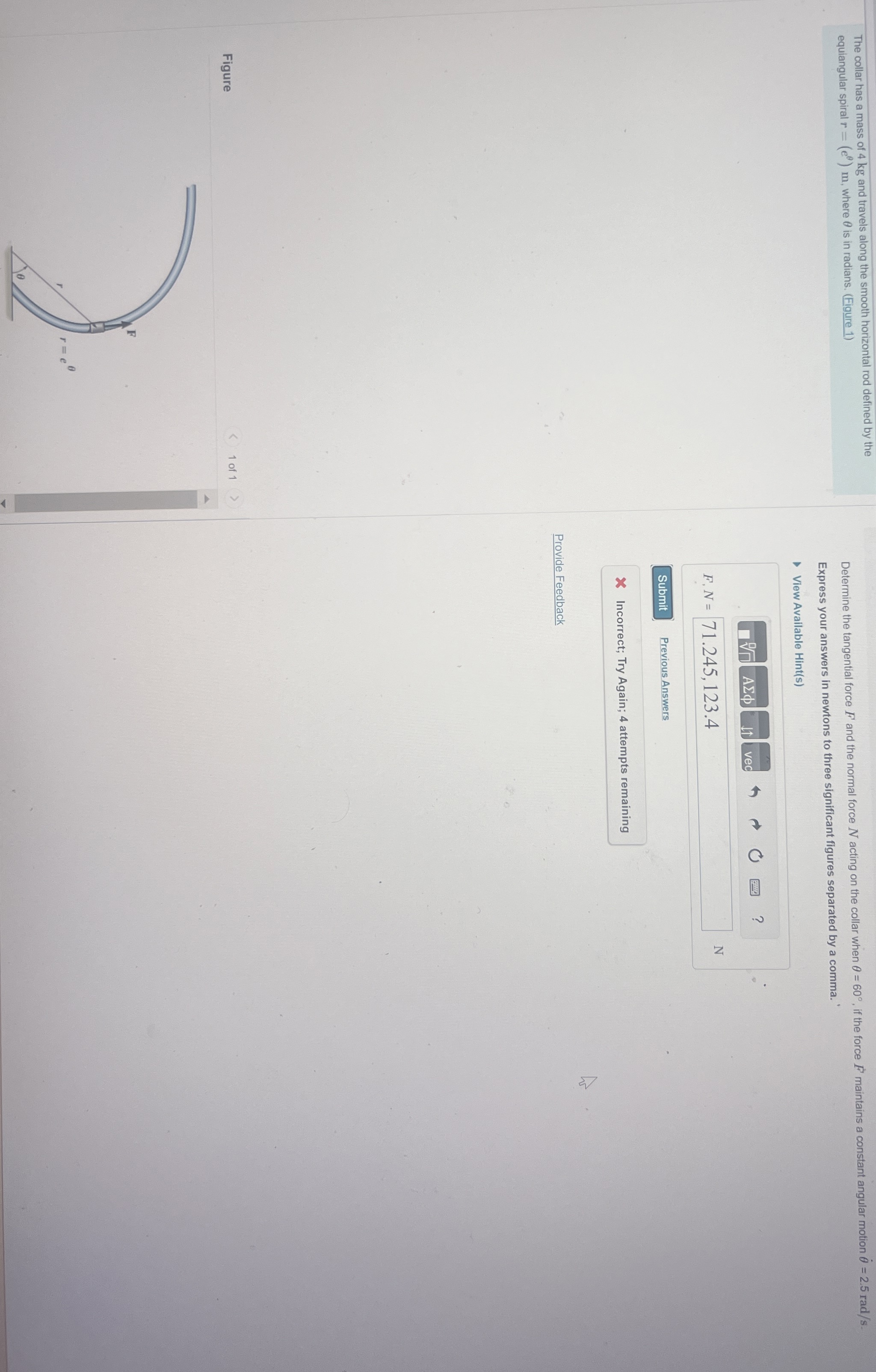 Determine the tangential force F and the normal