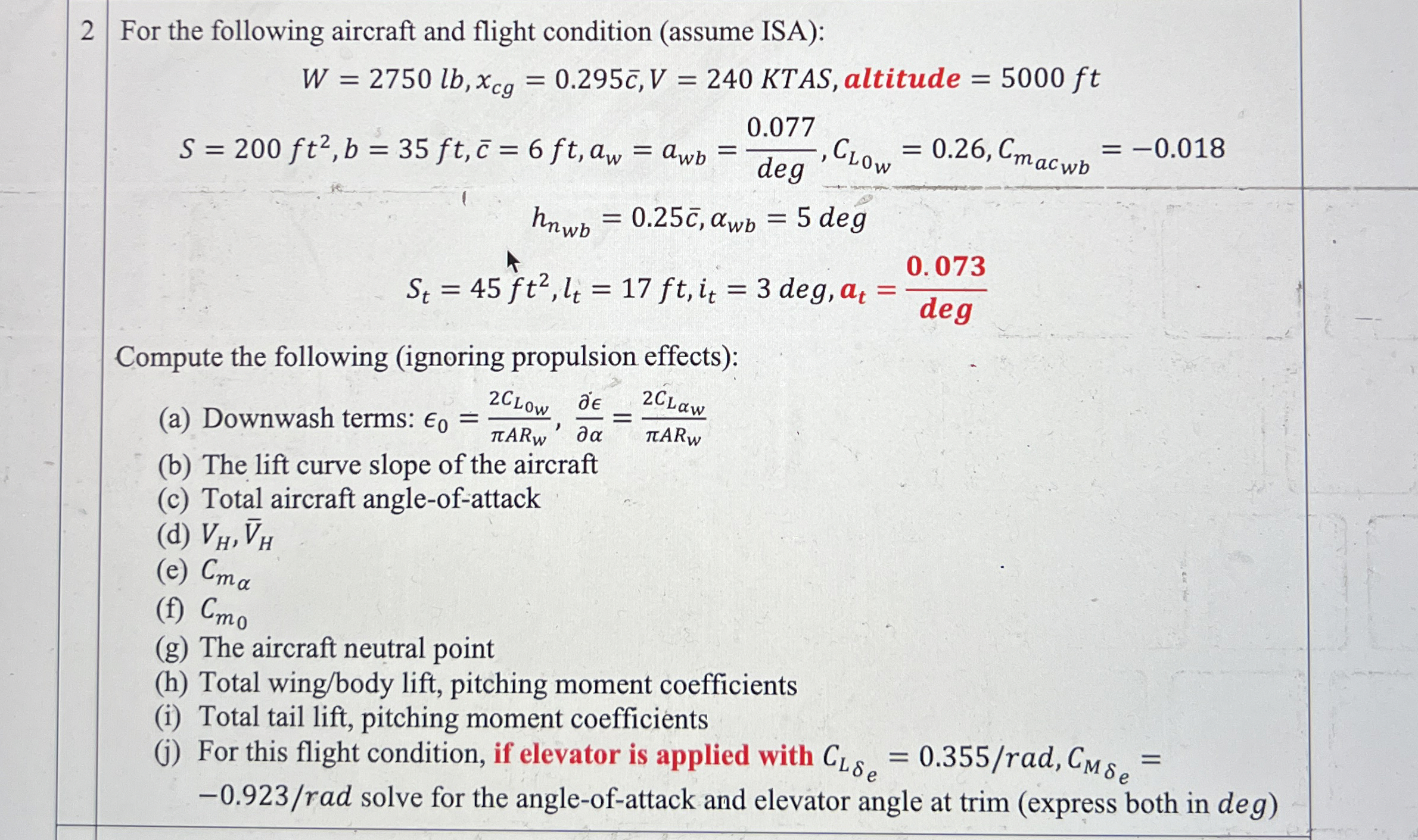 2 For the following aircraft and flight condition