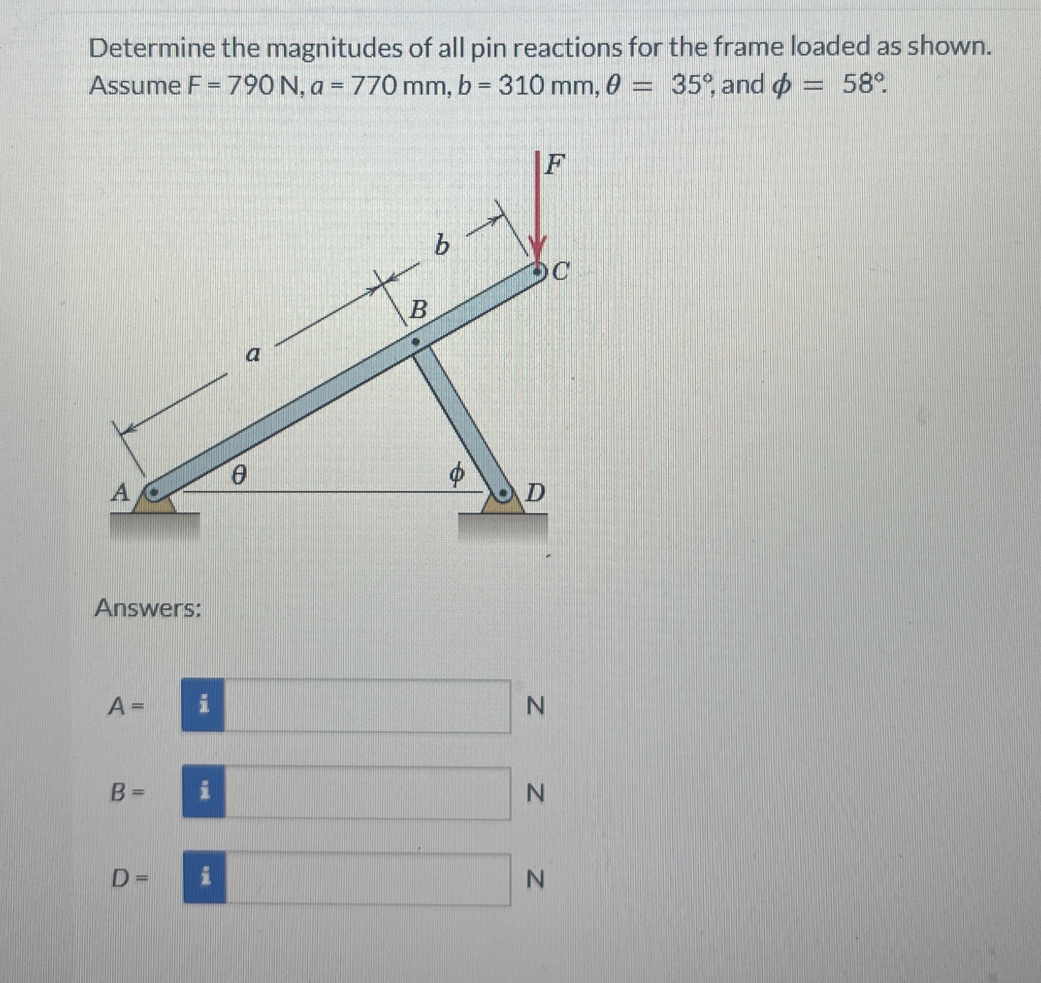 Determine the magnitudes of all pin reactions for