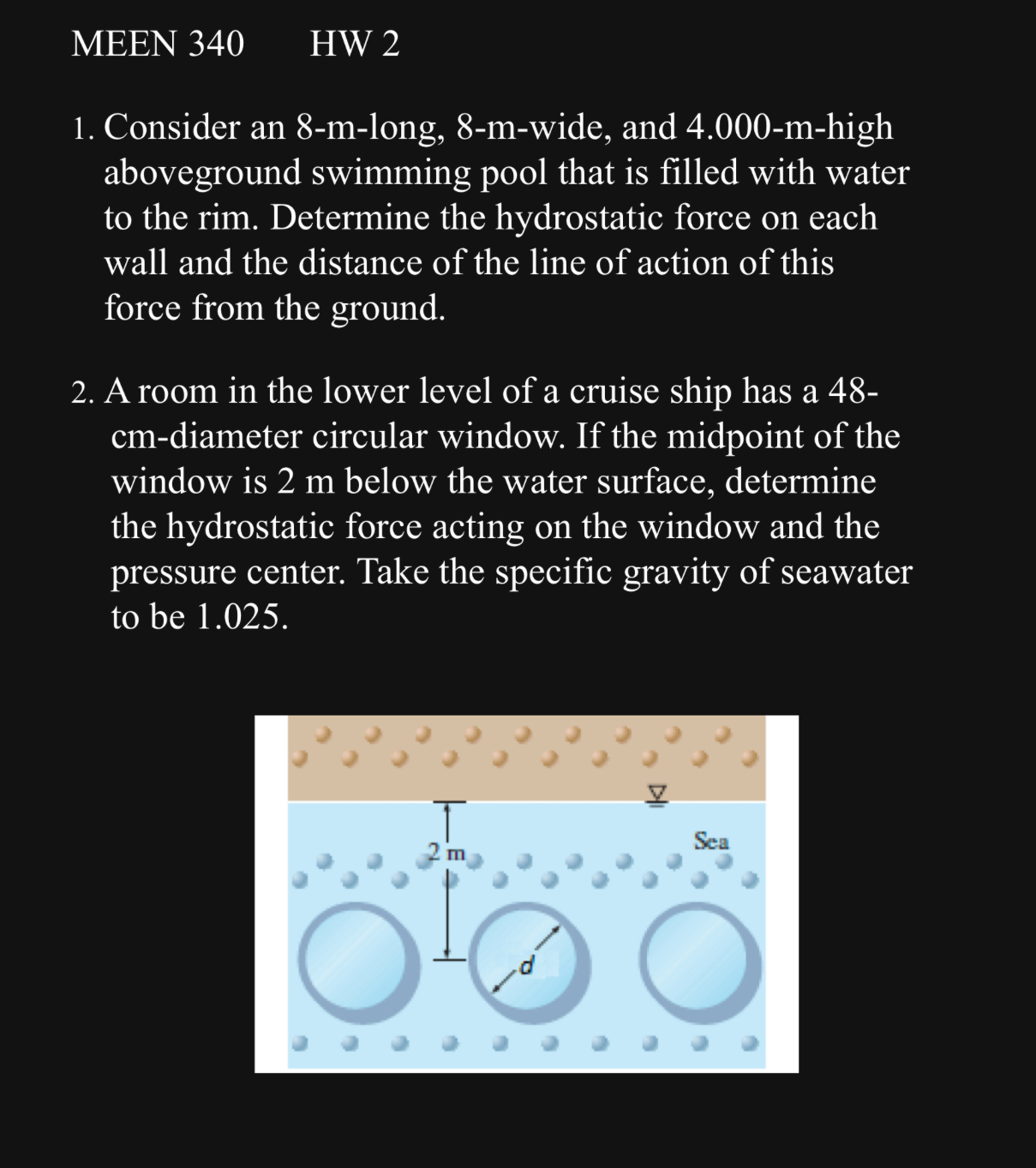 MEEN 3 4 0 HW 2 Consider an 8 - m - long, 8 - m -
