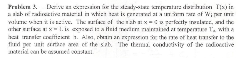 Problem 3 . Derive an expression for the steady -