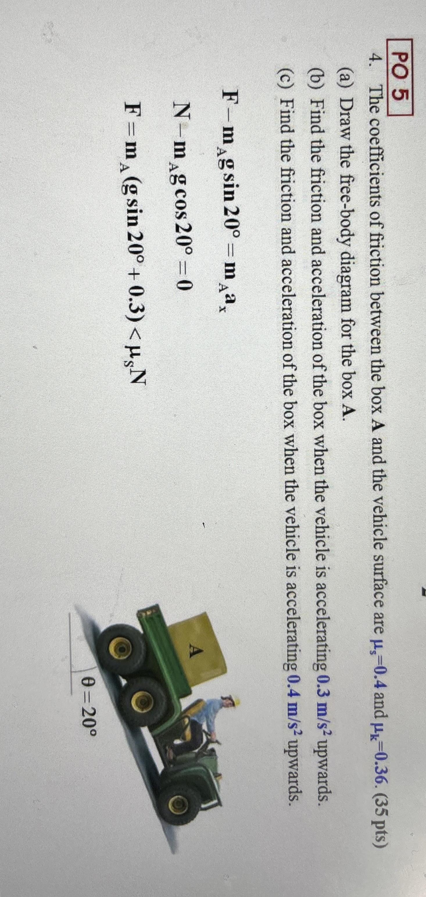 PO 5 4 . The coefficients of friction between the