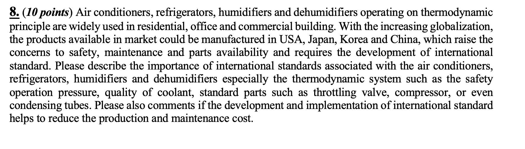 8 . ( 1 0 points ) Air conditioners,